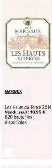 Carrefour Margaux les hauts du tertre 2014 offre