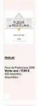Carrefour Paullac fleur de pédesclaux 2018 offre