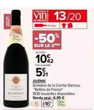 Carrefour Juliénas domaine de la combe darroux offre