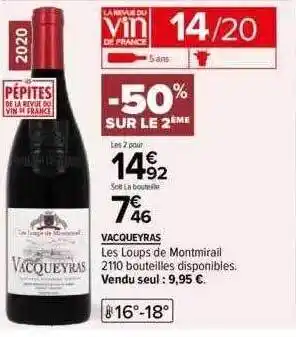 Carrefour Vacqueyras les loups de montmirail offre