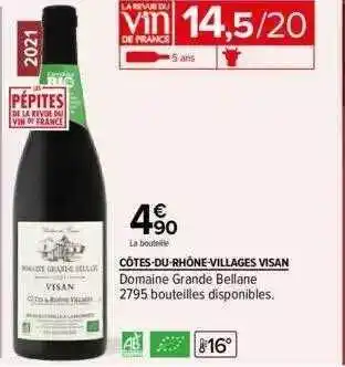 Carrefour Côtes-du-rhône-villages visan domaine grande bellane offre