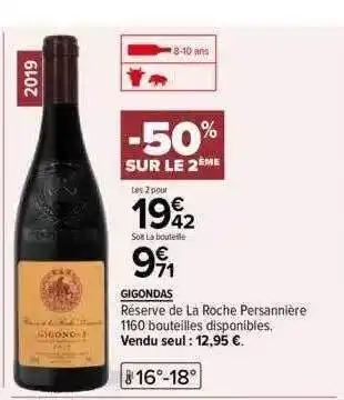 Carrefour Gigondas réserve de la roche persannière offre