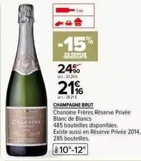 Carrefour Champagne brut chanoine frères réserve privée blanc de blancs offre