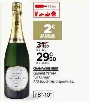 Carrefour Champagne brut laurent perrier offre