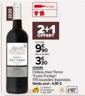 Carrefour Cahors château haut theron offre
