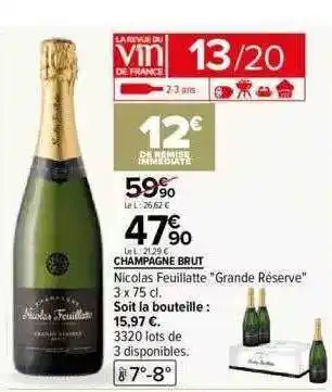 Carrefour Champagne brut nicolas feuillatte offre