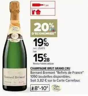 Carrefour Champagne brut grand cru bernard bremont offre