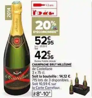 Carrefour Champagne brut millésimé de castellane offre