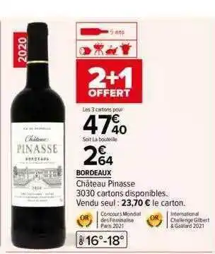 Carrefour Bordeaux château pinasse offre