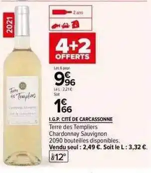 Carrefour I.g.p. cité de carcassonne terre des templiers chardonnay sauvignon offre