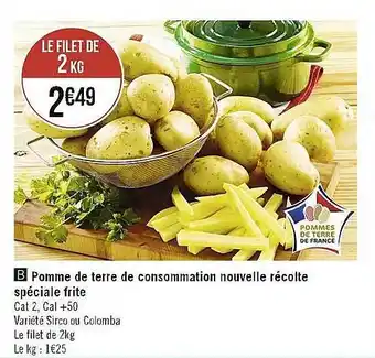 Casino Supermarchés Pomme de terre de consommation nouvelle récolte spéciale frite offre