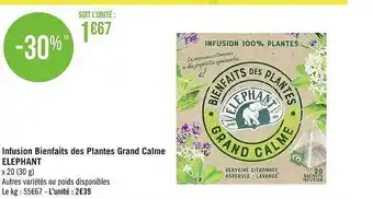 Géant Casino Infusio bienfaits des plantes grand calme elephant offre