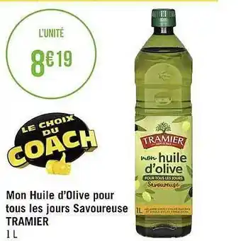 Géant Casino Mon huile d'olive pour tous les jours savoureuse tramier offre