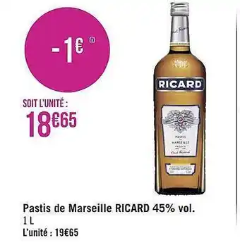 Géant Casino Pastis de marseille ricard offre