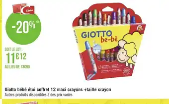 Géant Casino Giotto bébé étui Coffret 12 Maxi Crayons +Tailie Crayon offre