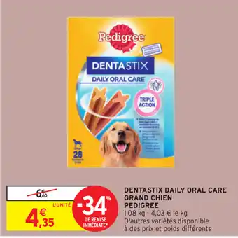 Intermarché Dentastix Daily Oral Care Grand Chien Pedigree offre
