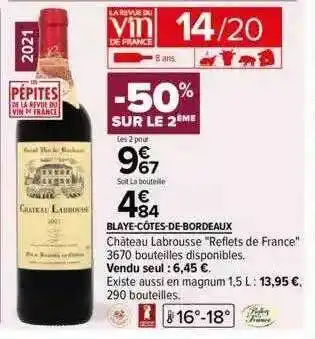 Carrefour Blaye-côtes-de-bordeaux château labrousse offre