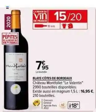Carrefour Blaye-côtes-de-bordeaux château montfollet offre