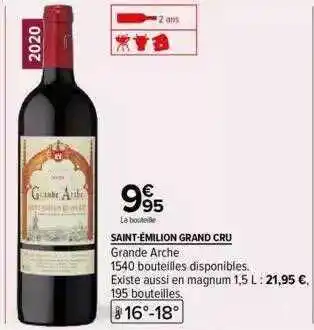 Carrefour Saint-émilion grand cru grande arche offre