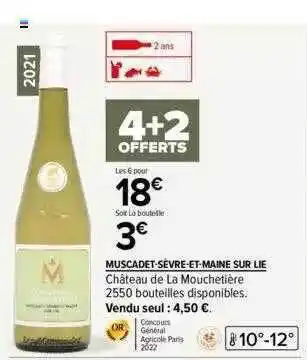 Carrefour Muscadet-sèvre-et-maine sur lie château de la mouchetière offre