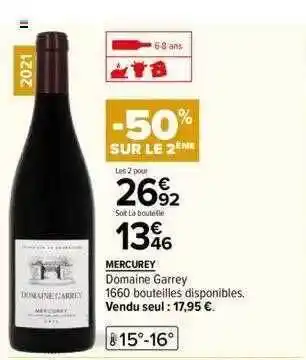 Carrefour Mercurey domaine garrey offre