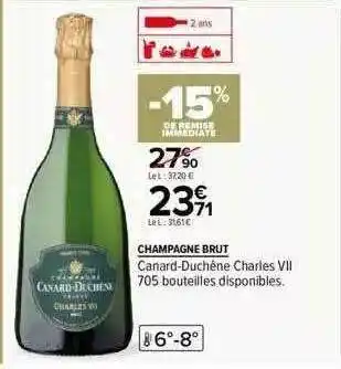 Carrefour Champagne brut canard-duchêne charles vii offre