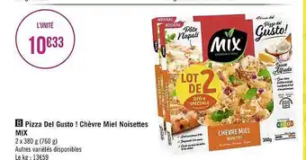 Géant Casino Pizza del gusto! chèvre miel noisettes mix offre