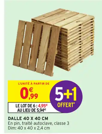 Intermarché Dalle 40 X 40 cm offre