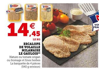 Super U Le gaulois escalope de volaille milanaise offre