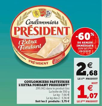Super U President coulommiers pasteurise l'extra fondant offre