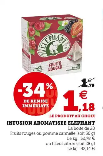 Super U Elephant infusion aromatisee offre