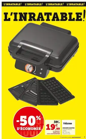 Super U Tristar croque gaufre offre
