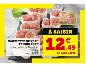 Super U Tendriade paupiette de veau offre