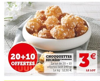 Super U Chouquettes sucrées offre