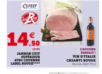 Super U Jambon cuit supérieur avec couenne label rouge offre