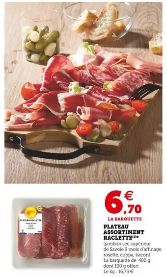 Super U Plateau assortiment raclette offre