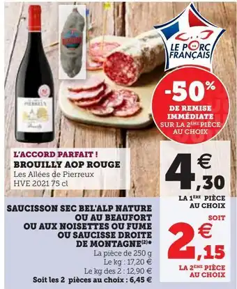 Hyper U Saucisson sec bel'alp nature ou au beaufort ou aux noisette ou fume ou saucisse droite de montagne offre