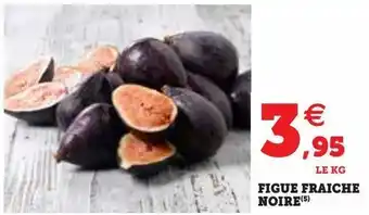 Hyper U Figue fraiche noire offre