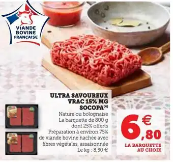 Hyper U Ultra savoureux vrac 15% mg socopa offre