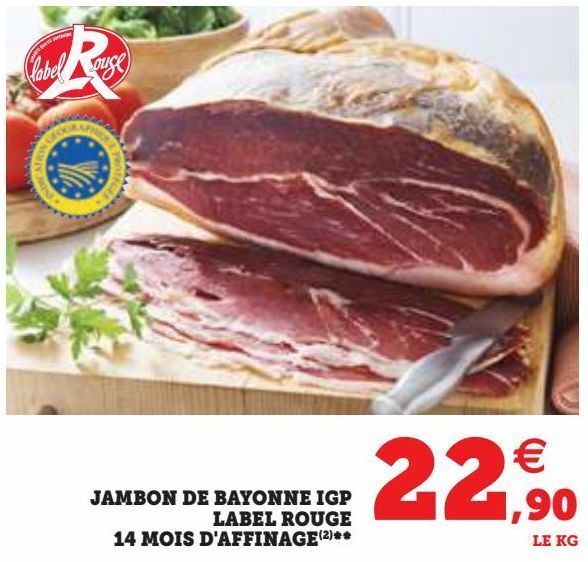 Promo Jambon de bayonne igp label rouge 14 mois d'affinage chez Hyper U