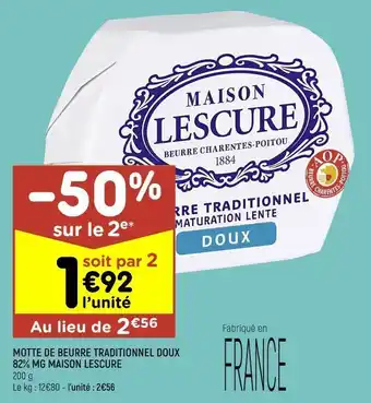 Leader Price Motte de beurre traditionnel doux 82% mg maison lescure offre