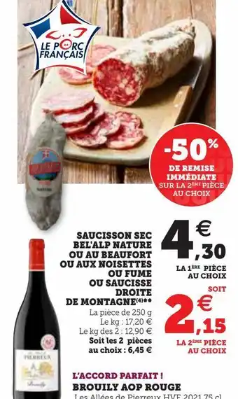 Hyper U Saucisson sec bel'alp nature ou au beaufort ou aux noisettes ou fume ou saucisse droite de montagne offre