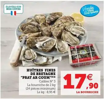 Hyper U Huitres fines de bretagne "prat ar coum" offre