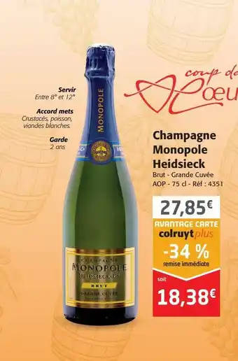 Colruyt Champagne monopole heidsieck offre