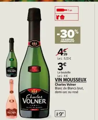 Carrefour Contact Charles volner blanc de blancs brut, demi-sec ou rosé vin mousseux offre