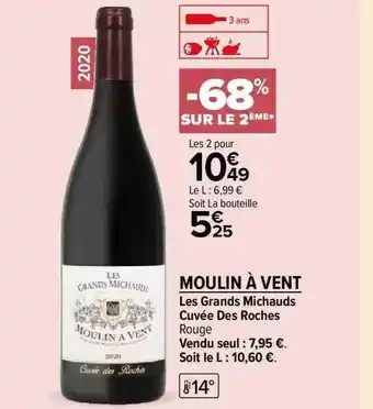 Les grands michauds cuvée des roches rouge moulin à vent
