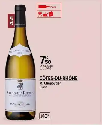 Carrefour Contact M.chapoutier blanc côtes-du-rhône offre