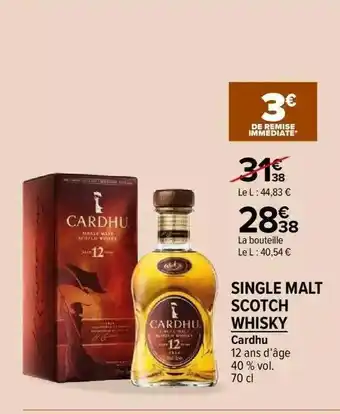 Carrefour Contact Cardhu single malt scotch whisky offre