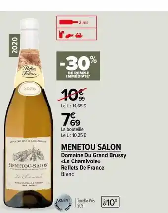 Carrefour Contact Domaine du grand brussy «la charnivole» reflets de france blanc menetou salon offre