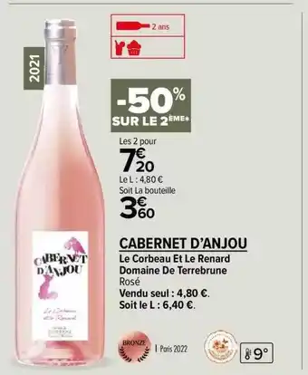 Carrefour Contact Le corbeau et le renard domaine de terrebrune rosé cabernet d'anjou offre